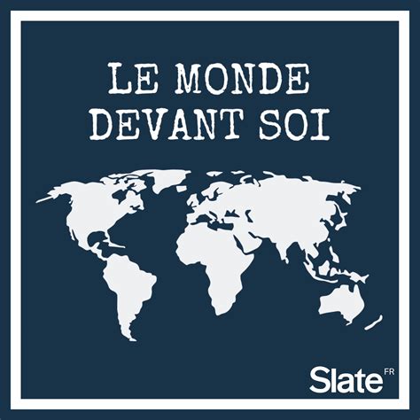 Le monde devant soi .